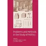 PROBLEMS AND METHODS IN THE STUDY OF POLITICS