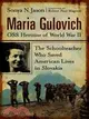 Maria Gulovich, OSS Heroine Of World War II: The Schoolteacher Who Saved American Lives in Slovakia