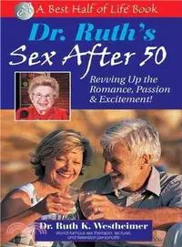 在飛比找三民網路書店優惠-Dr. Ruth's Sex After 50: Revvi