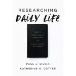 RESEARCHING DAILY LIFE: A GUIDE TO EXPERIENCE SAMPLING AND DAILY DIARY METHODS