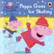 PEPPA GOES ICE SKATING 佩佩豬溜冰趣｜粉紅豬小妹故事集【麥克兒童外文書店】