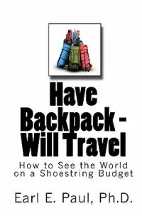 在飛比找博客來優惠-Have Backpack Will Travel: How