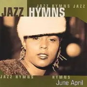 Jazz Hymns - June April- Aus Stock- RARE MUSIC CD