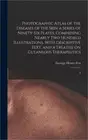 Photographic Atlas of the Diseases of the Skin a Series of Ninety-six Plates, Co