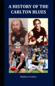 Carlton blues book,BARGAIN,AFL football,HISTORY, BRAND NEW,BEST SELLER1