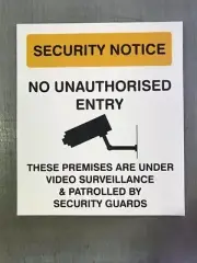 No Unauthorised Entry Security Camera Sign (345x300) New - Australian Made