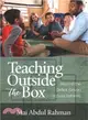 Teaching Outside the Box ― Beyond the Deficit Driven School Reforms