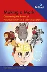 Making a Mark!: Discovering the Power of Neurodiversity on a Learning Safari by