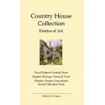 COUNTRY HOUSE COLLECTIONS: ESTATES OF ART.