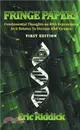 Fringe Papers ─ Fundamental Thoughts on Rna Expressions As It Relates to Disease and Viruses