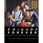 FRIENDS FOREVER: THE ONE ABOUT THE EPISODES (25TH ANNIV. ED.)/《六人行》25周年紀念/影集幕後製作特輯 ESLITE誠品