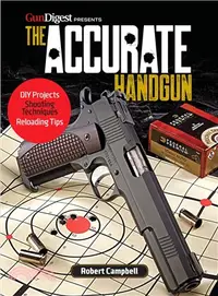 在飛比找三民網路書店優惠-The Accurate Handgun