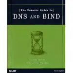 THE CONCISE GUIDE TO DNS AND BIND