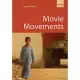 Movie Movements: Films That Changed the World of Cinema