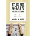 IT IS ME AGAIN AFTER THE END: A FRESH START AFTER DIVORCE