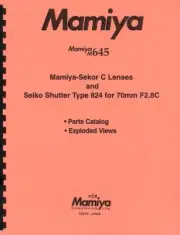 Mamiya M645 Mamiya-Sekor C Lenses Repair Parts Catalog and Exploded Views