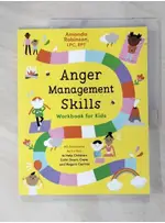 ANGER MANAGEMENT SKILLS WORKBOOK FOR KIDS: 4【T6／心理_FFP】書寶二手書