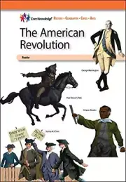 The American Revolution—CKHG Reader (Core Knowledge History and