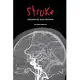 Stroke: Overcoming My Worst Nightmare