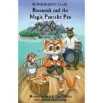 BOOMISH AND THE MAGIC PANCAKE PAN