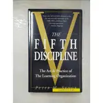 THE FIFTH DISCIPLINE : THE ART AND PRACTIC【T6／財經企管_EBO】書寶二手書