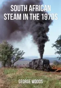 在飛比找博客來優惠-South African Steam in the 197