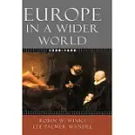 EUROPE IN A WIDER WORLD, 1350-1650
