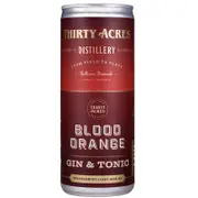 Thirty Acres Blood Orange G & T 250mL