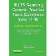 IELTS Reading. General Practice Tests Questions Sets 11-15. Sample mock IELTS preparation materials based on the real exams: Created by IELTS teachers