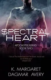 Spectral Heart: Volume 2 (Apocalypse Rising), Avery, Margaret 9781981559558-,
