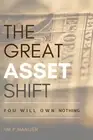 Tim Manger The Great Asset Shift (Paperback) (US IMPORT)