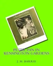 Peter Pan in Kensington Gardens, Paperback by Barrie, J. M., Brand New, Free ...