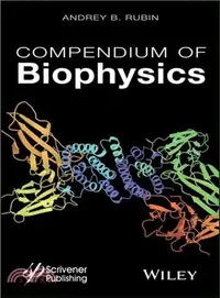 在飛比找三民網路書店優惠-Compendium of Biophysics