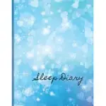 SLEEP DIARY: DAILY ACTIVITIES TRACKER - HABITS TRACKER TO RESTORE RESTFUL SLEEP - MANAGE SLEEP PROBLEMS - DAILY RECORDING MORNING A