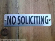 NO SOLICITING - Handsome Durable Stainless Steel Sign Made in USA