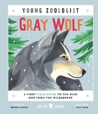 在飛比找博客來優惠-Gray Wolf (Young Zoologist): A