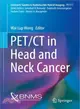 Pet/Ct in Head and Neck Cancer