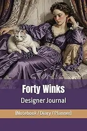 Forty Winks Designer Journal (Notebook/Diary/Planner): Luxury Lined/Blank pages for affirmation, art, autograph, composition, goals, gratitude, ... sublimation, travel notes, wedding lists, etc