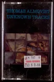 Thomas Almqvist – Unknown Tracks CASSETTE BREAKTHRU USA SEALED OOP