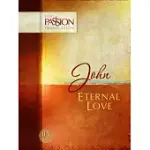 JOHN: ETERNAL LOVE