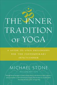 在飛比找誠品線上優惠-The Inner Tradition of Yoga: A