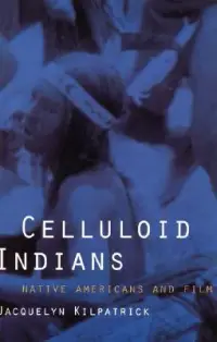 在飛比找博客來優惠-Celluloid Indians: Native Amer