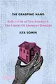 The Grasping Hand ─ Kelo V. City of New London and the Limits of Eminent Domain