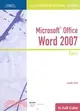 Microsoft Office Word 2007: Illustrated Course Guide Basic