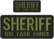 SHERIFF HSI TASK FORCE EMB PATCHES 4X10 AND 2X5 HOOK ON BACK OD GREEN ON BLACK