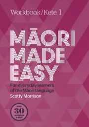 Maori Made Easy Workbook 1/Kete 1