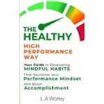 THE HEALTHY HIGH PERFORMANCE WAY
