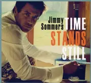 Time Stands Still - Jimmy Sommers CD