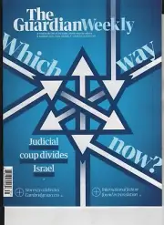 BENJAMIN NETANYAHU JUDICIARY THE GUARDIAN WEEKLY MAGAZINE AUGUST 4 2023 NO LABEL