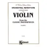 ORCHESTRAL REPERTOIRE: COMPLETE PARTS FOR VIOLIN FROM THE CLASSIC MASTERPIECES